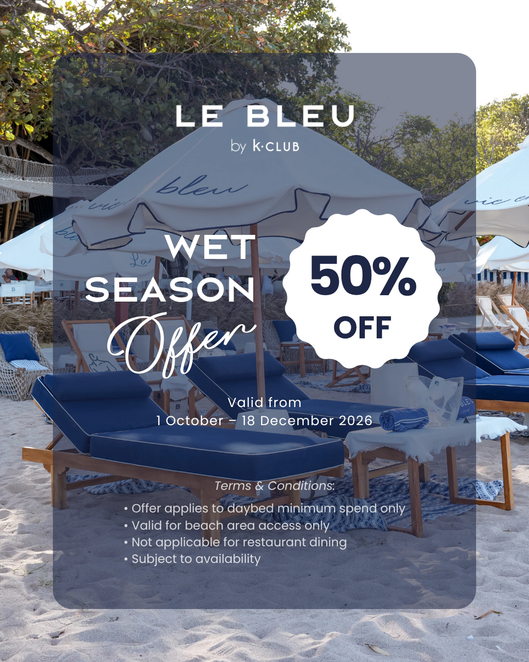 Wet Season Offer